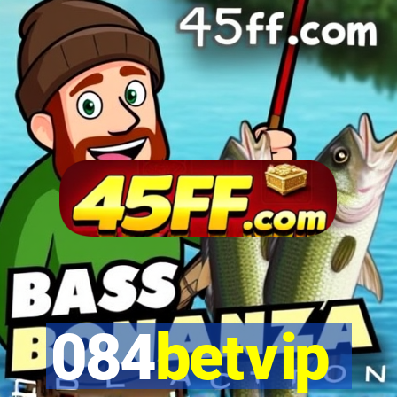 084betvip