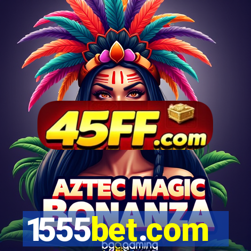 1555bet.com