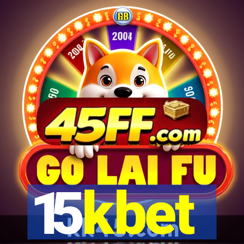 15kbet