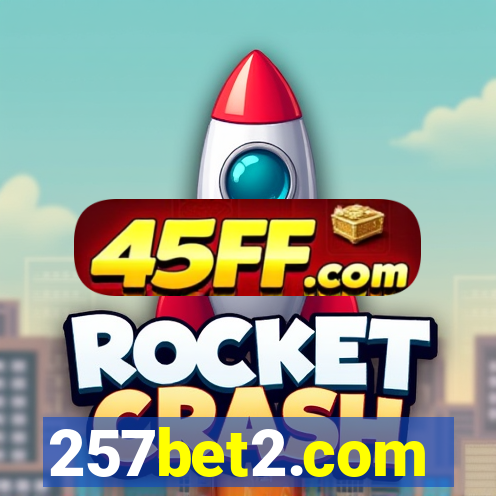 257bet2.com