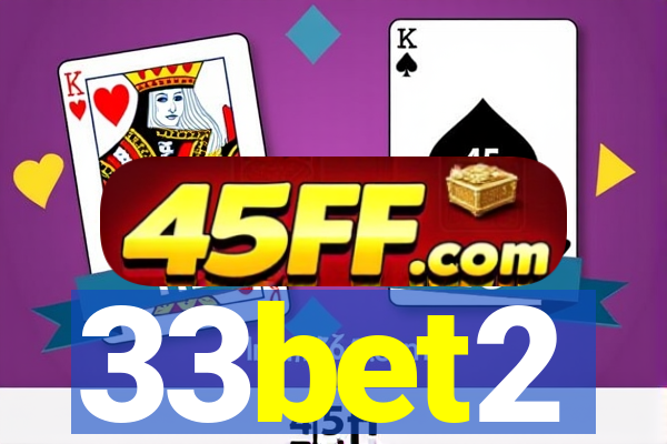 33bet2
