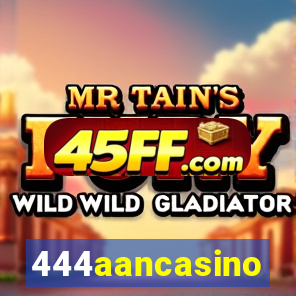 444aancasino