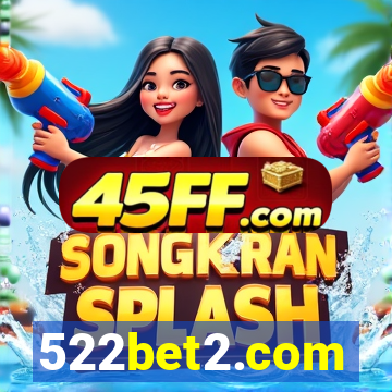 522bet2.com
