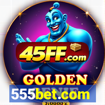 555bet.com