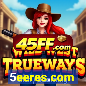 5eeres.com