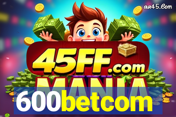 600betcom