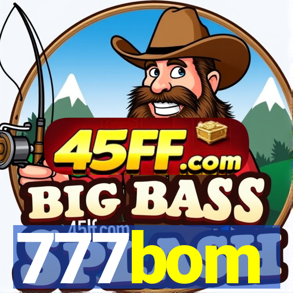 777bom