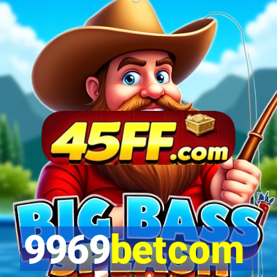 9969betcom
