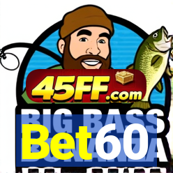 Bet60