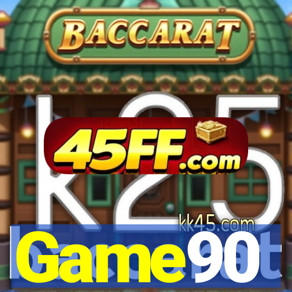 Game90