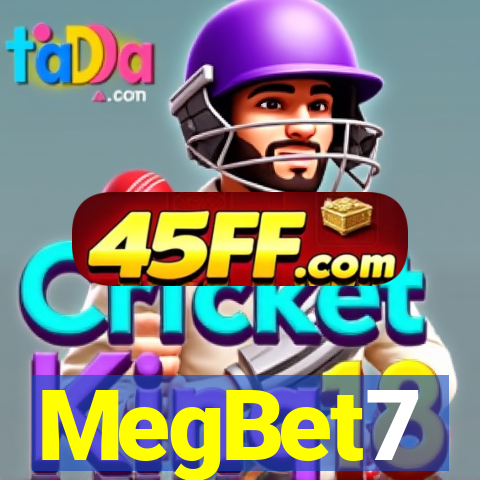 MegBet7