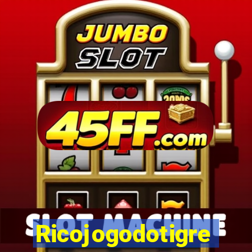Ricojogodotigre