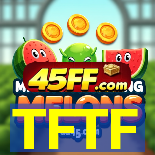 TFTF