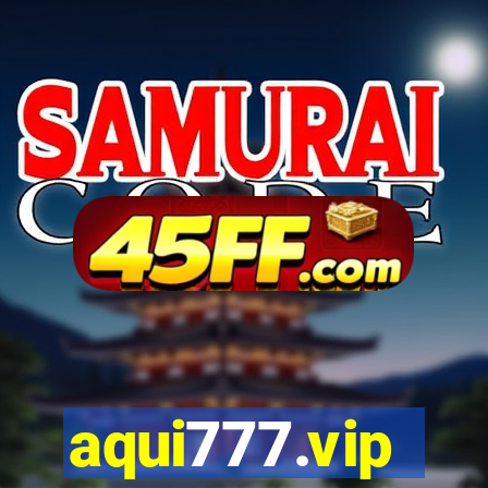 aqui777.vip
