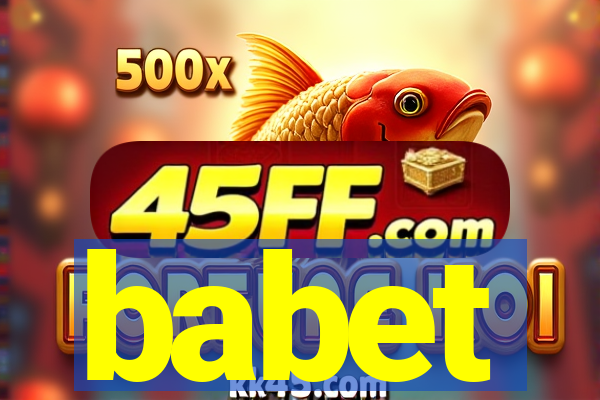 babet