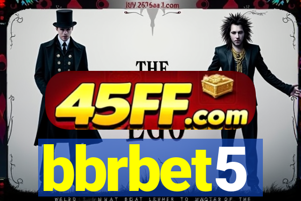 bbrbet5