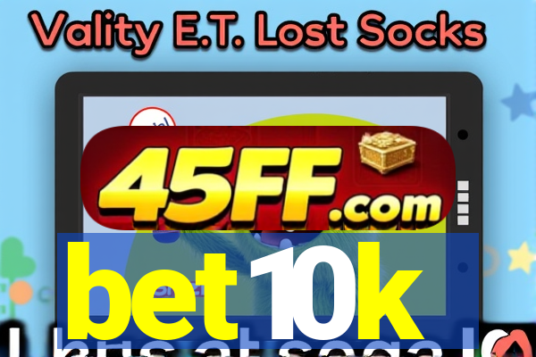 bet10k