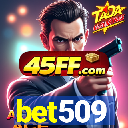 bet509
