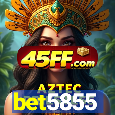 bet5855