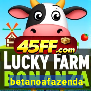 betanoafazenda
