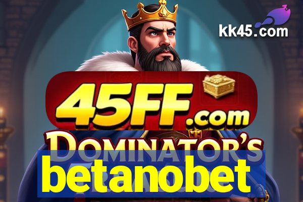 betanobet