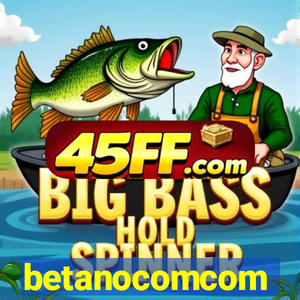 betanocomcom