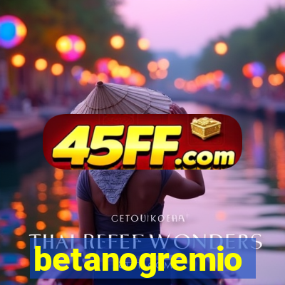 betanogremio
