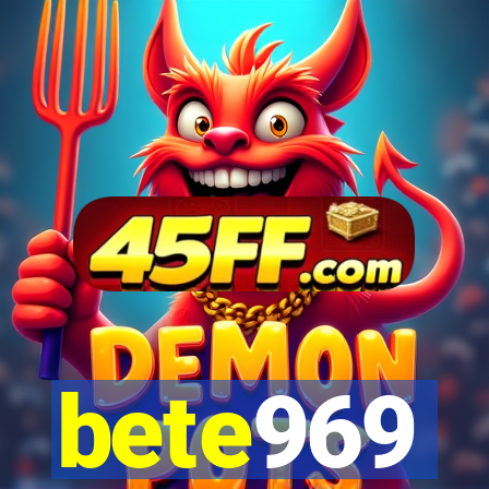 bete969