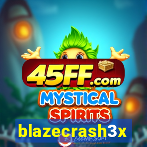 blazecrash3x