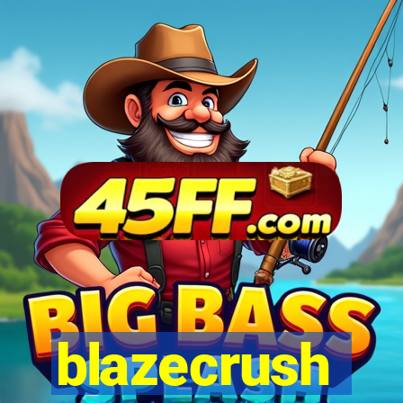 blazecrush