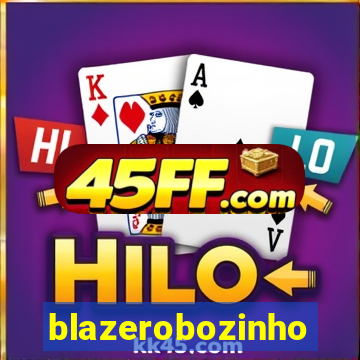 blazerobozinho