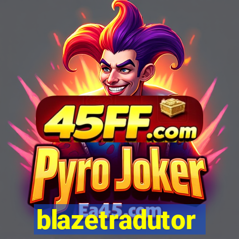 blazetradutor