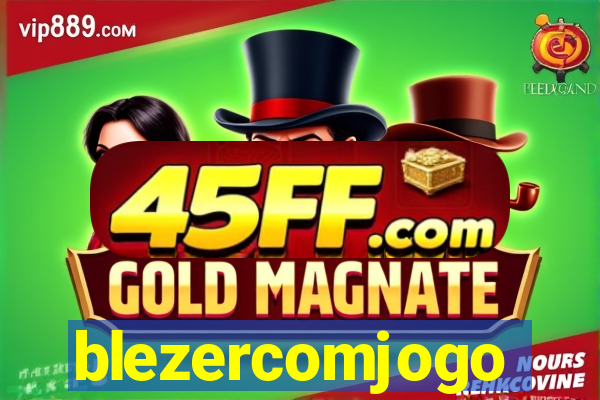 blezercomjogo