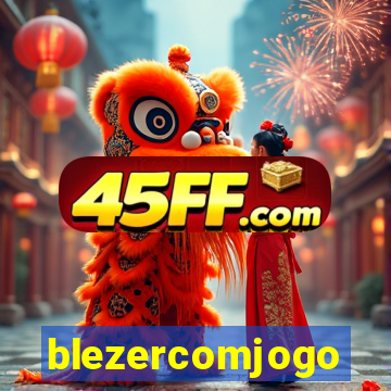 blezercomjogo