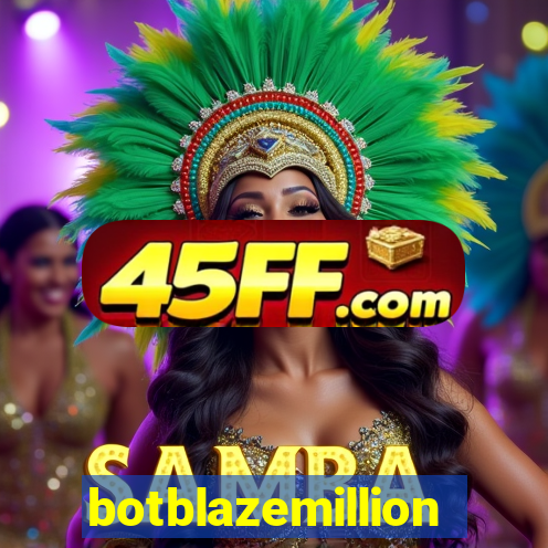 botblazemillion