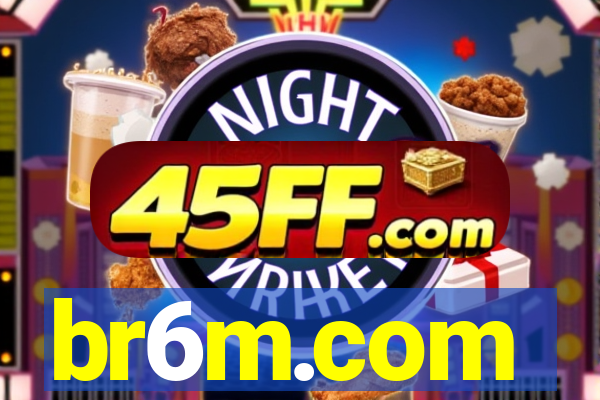 br6m.com