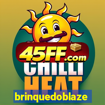 brinquedoblaze