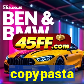 copypasta