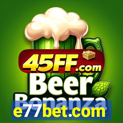 e77bet.com