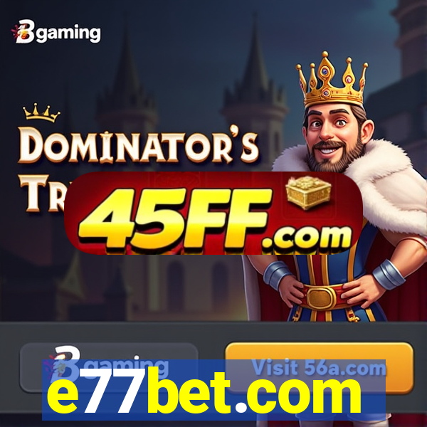e77bet.com