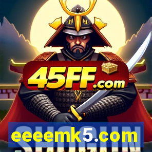 eeeemk5.com