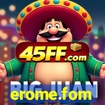 erome.fom