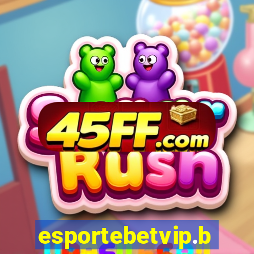 esportebetvip.bet