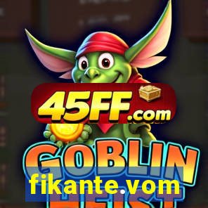 fikante.vom