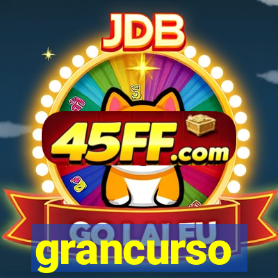 grancurso
