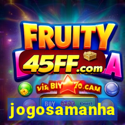 jogosamanha