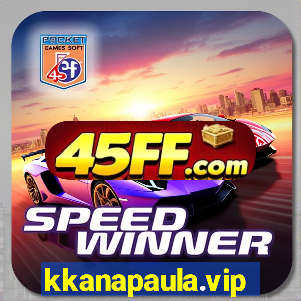 kkanapaula.vip
