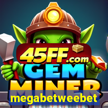 megabetweebet