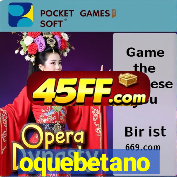 oquebetano