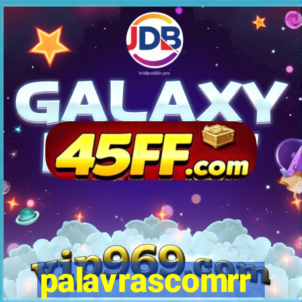 palavrascomrr